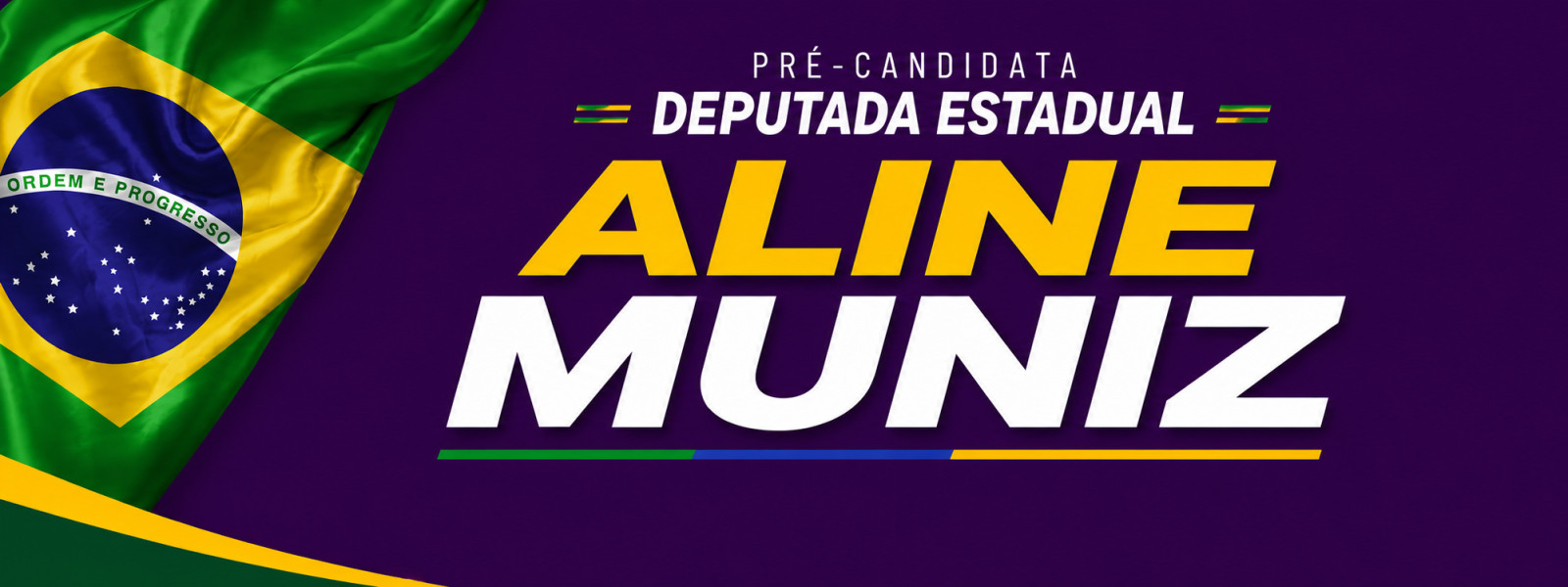 Pré-candidata a Deputada Estadual ALINE MUNIZ
